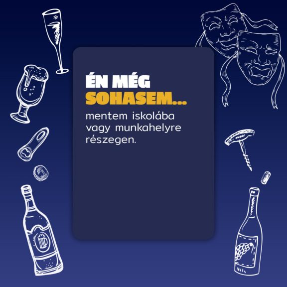 Én Még Sohasem Ivós Kártyajáték kártya 03