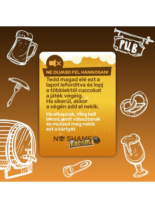 No Shame Kocsma Ivós Kártyajáték